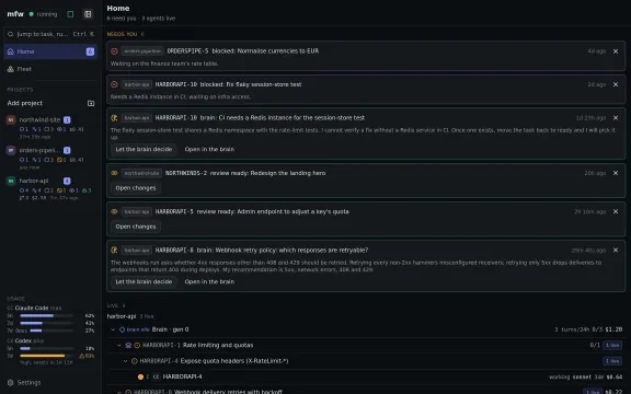 mfw home: what needs you, and agents live across projects