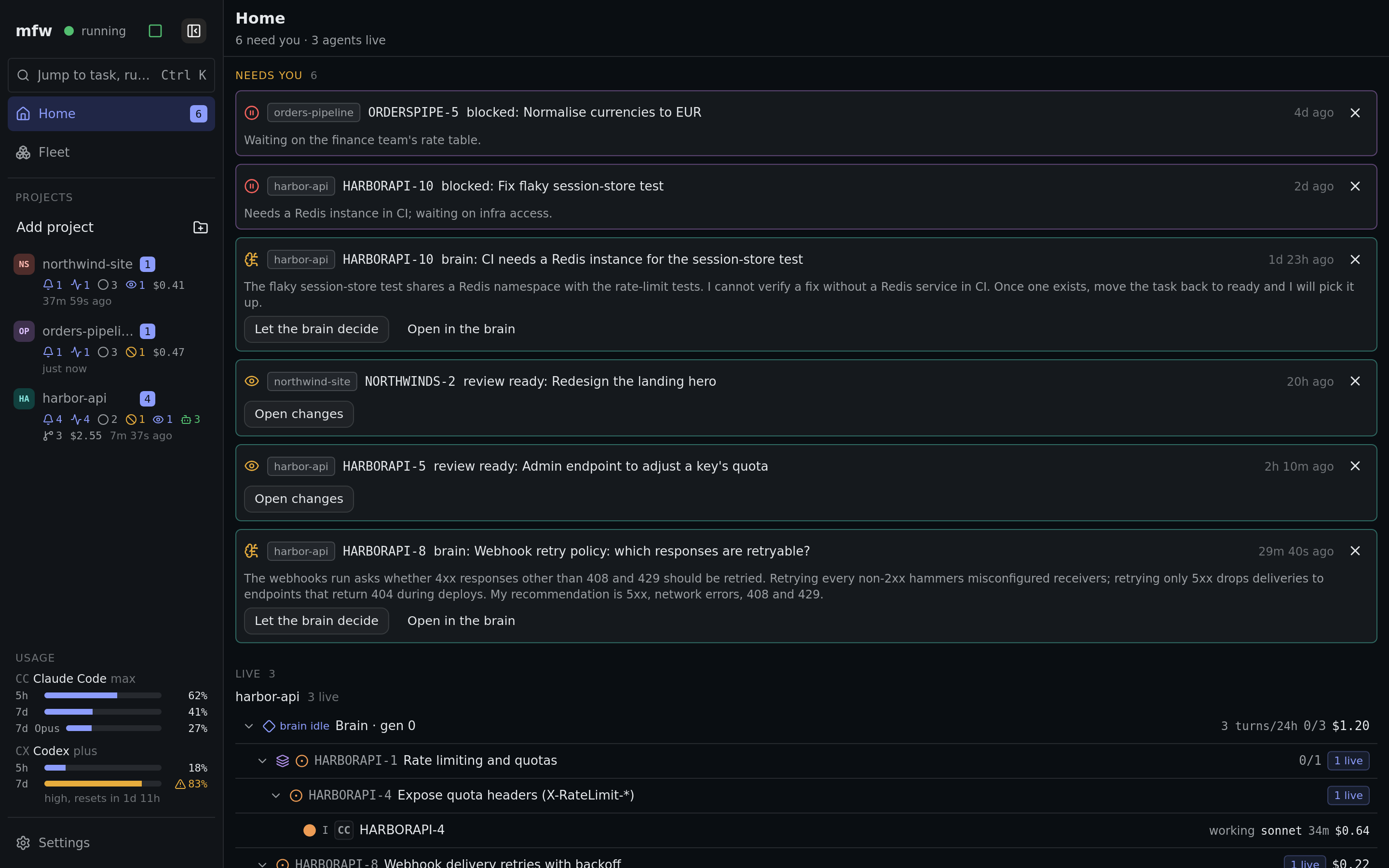 mfw home: what needs you, and agents live across projects